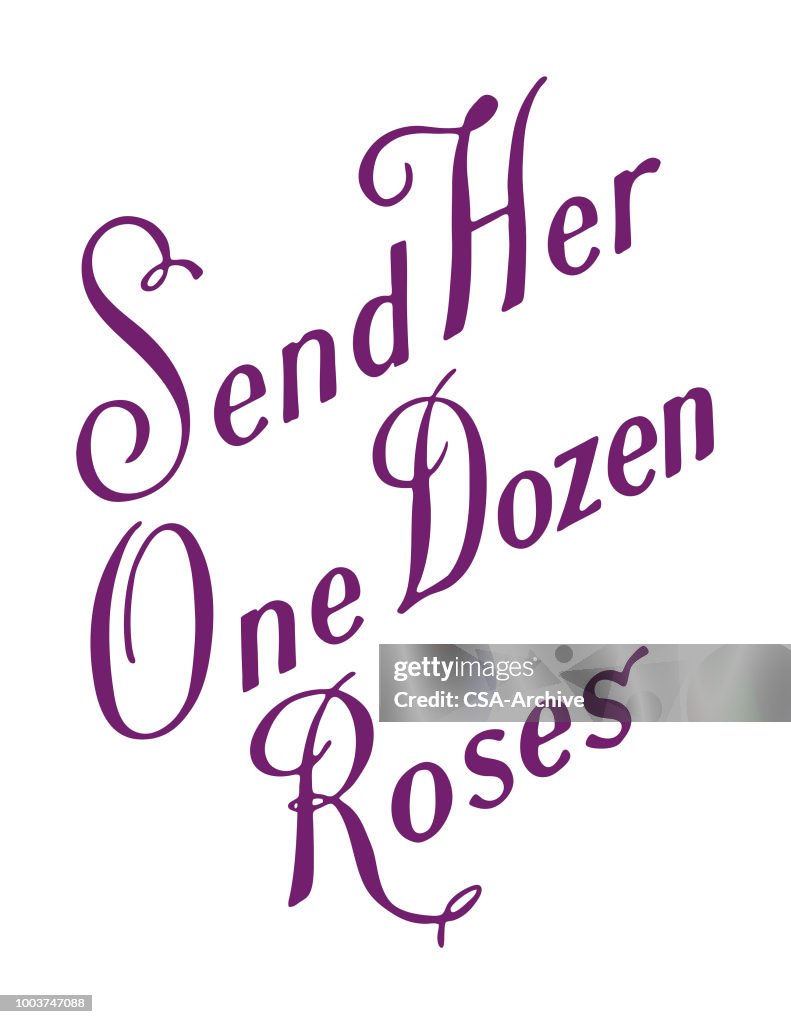Send Her One Dozen Roses