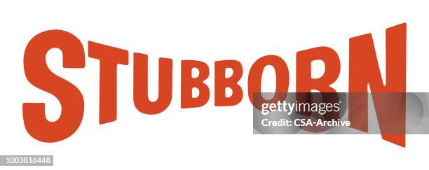 stubborn - stubborn stock illustrations