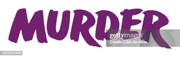 Murder Text Photos and Premium High Res Pictures - Getty Images