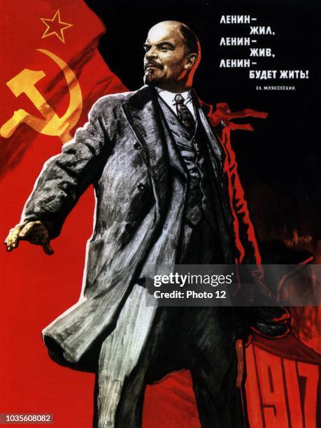 Soviet propaganda poster. Text reads, 'Lenin lived, Lenin is alive, Lenin will live'. Lenin was a Russian communist revolutionary, politician and...
