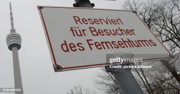 Sign reads 'reserved for visitors to the Fernsehturm ' in Stuttgart, Germany, 28 March 2013. Due to deficient fire safety, the tower is closed to...