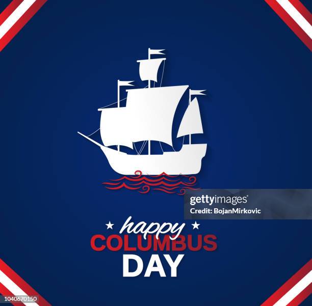 happy columbus day blue poster, banner or background with ship. vector illustration. - columbus day stock illustrations