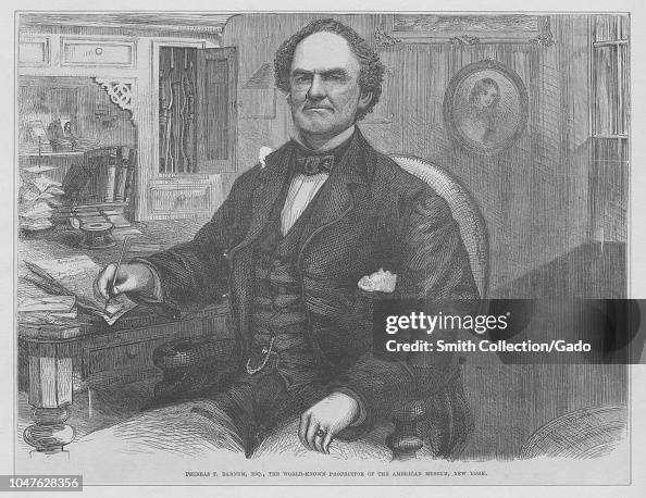Phineas T. Barnum Phineas T. Barnum