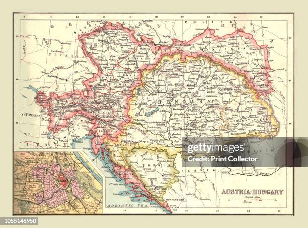 Map of Austria-Hungary, 1902. The Austro-Hungarian Empire including Bosnia, Transylvania, Bohemia, Dalmatia, Silesia, with inset of Vienna. From The...