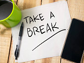 Take a Break, Motivational Words Quotes Concept