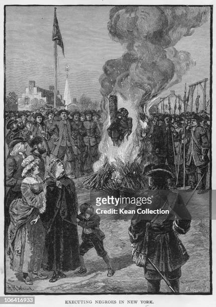 As a result of false accusations and fear of an uprising, two black slaves are burnt at the stake, in New York City in 1741.