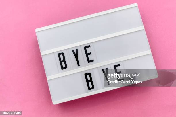 bye bye message in light box - leaving stock-fotos und bilder