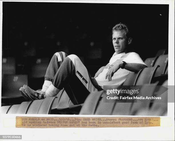 Qld opening batsman Trevor Barsby has been in consistent good form of late. He is pictured taking time out at the Gabba.Queensland opener Trevor...