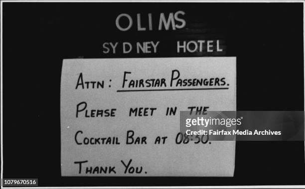 Cruise ship Fairstar fails to sail from Sydney.Sign on a notice board at the Olims Sydney Hotel, Potts Point.A sign on the board at Olims Sydney...