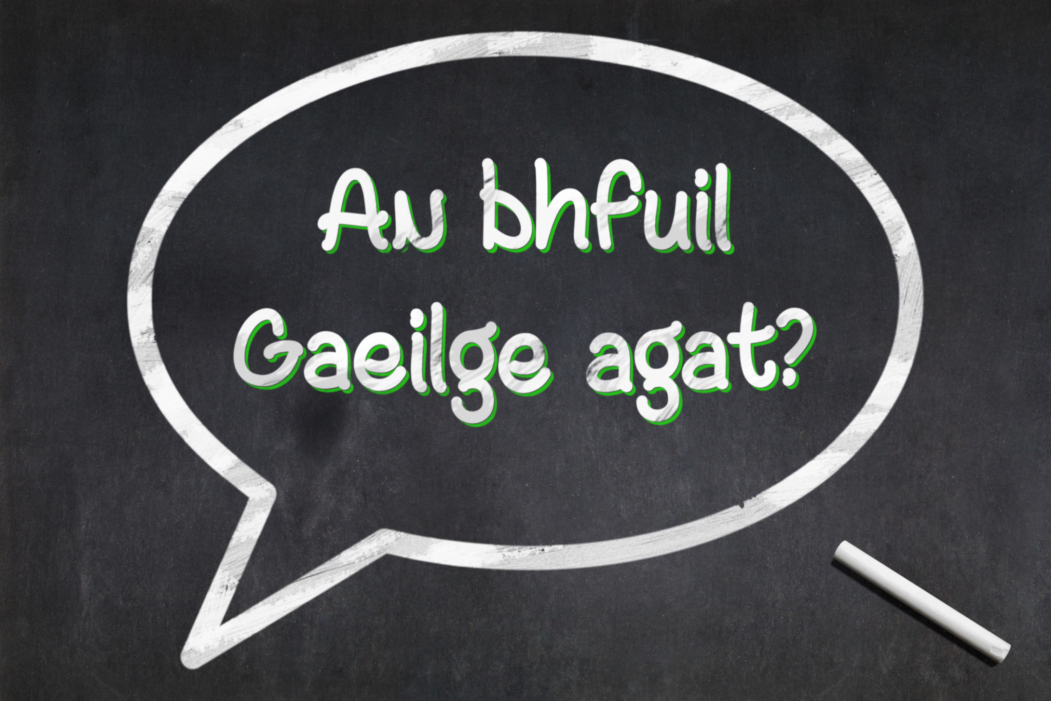 Do you speak Irish (An bhfuil Gaeilge agat) Do you speak Irish (An bhfuil Gaeilge agat)