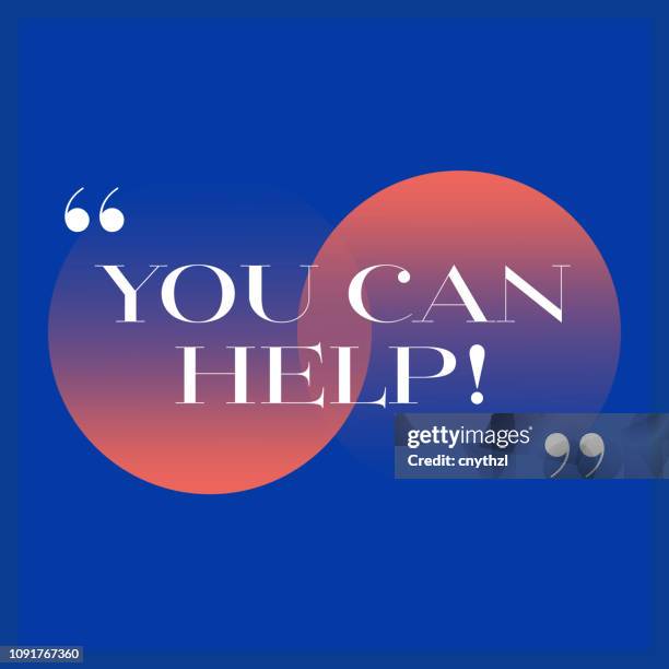 you can help. inspiring creative motivation quote poster template. vector typography - illustration - need help stock illustrations