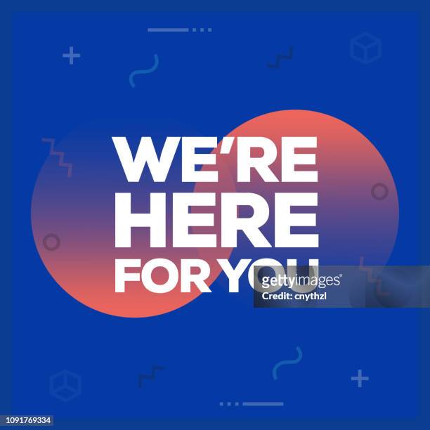 we are here for you. inspiring creative motivation quote poster template. vector typography - illustration - emotional support stock illustrations