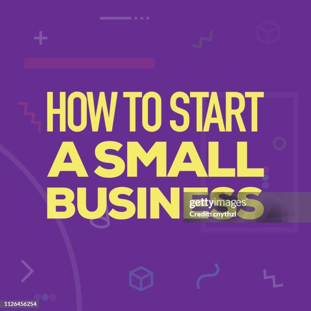 how to start a small business. inspiring creative motivation quote poster template. vector typography - illustration - small business owner computer stock illustrations