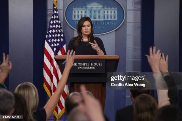 White House Press Secretary Sarah Sanders speaks during a news briefing at the James Brady Press Briefing Room of the White House March 11, 2019 in...