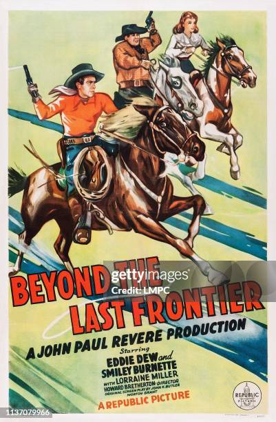 Beyond The Last Frontier, poster, l-r: Eddie Dew, Smiley Burnette, Lorraine Miller on poster art, 1943.