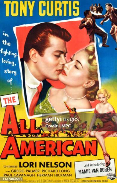 The All American, poster, top l-r: Tony Curtis, Lori Nelson, lower right: Mamie Van Doren on poster art, 1953.