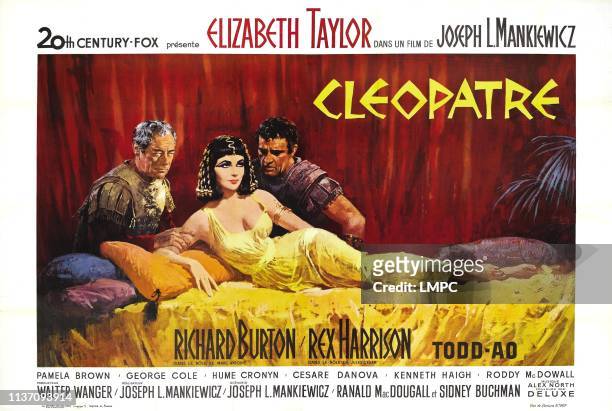 Cleopatra, poster, , l-r: Rex Harrison, Elizabeth Taylor, Richard Burton on French poster art, 1963.
