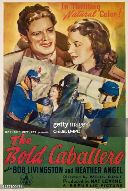 The Bold Caballero, poster, top, from left, Robert Livingston, Heather Angel, 1936.