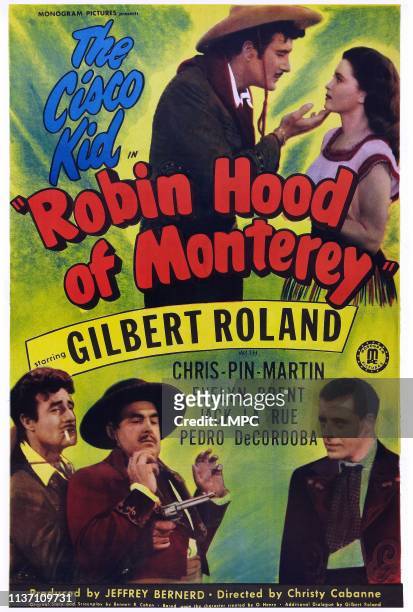 Robin Hood Of Monterey, poster, US poster art, top from left: Gilbert Roland, Donna Martell ; bottom from left: Gilbert Roland, Nestor Paiva, Jack La...