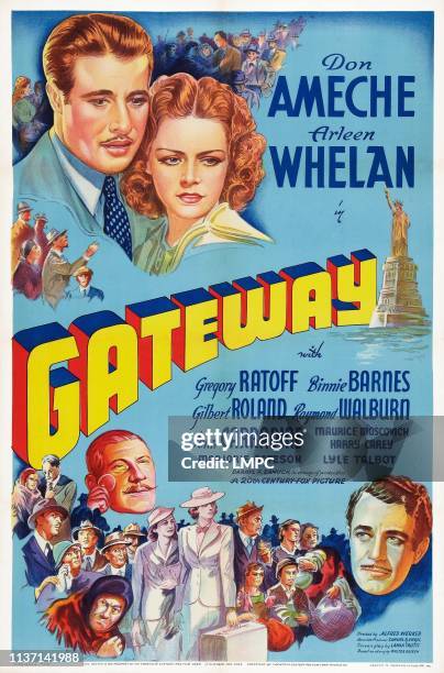 Gateway, poster, top from left: Don Ameche, Arleen Whelan, bottom left: Gregory Ratoff, far right: Gilbert Roland on poster art, 1938.