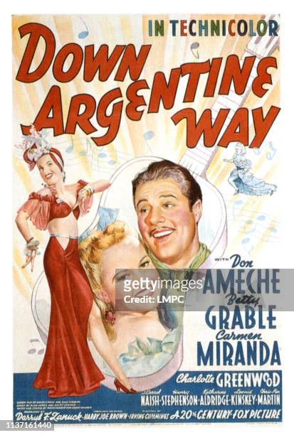 Poster for the film 'Down Argentine Way,' starring Carmen Miranda, Betty Grable, & Don Ameche, 1940.