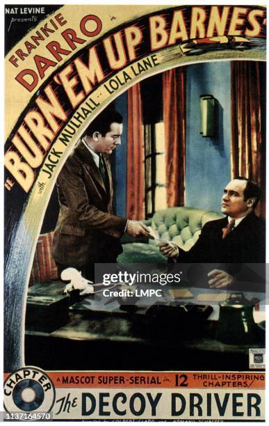 Burn 'em Up Barnes, poster, Jack Mulhall , in 'Chapter 5: The Decoy Driver', 1934.