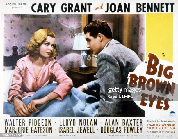 Big Brown Eyes, lobbycard, from left: Joan Bennett, Cary Grant, 1936.