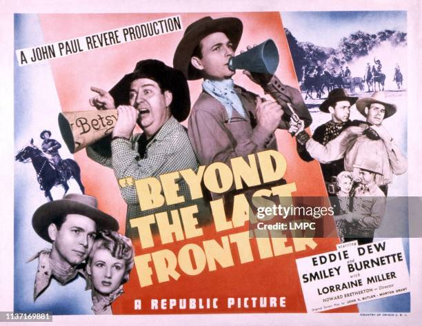 Beyond The Last Frontier, poster, bottom from left: Eddie Dew, Lorraine Miller, center from left: Smiley Burnette, Eddie Dew, 1943.