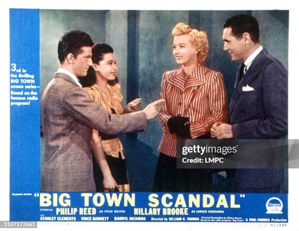 Big Town Scandal , lobbycard, Stanley Clemenets, Donna Martell, Hillary Brooke, Phillip Reed, 1948.