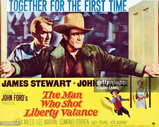 The Man Who Shot Liberty Valance, lobbycard, top from left: James Stewart, John Wayne, bottom from left: Lee Marvin, Vera Miles, 1962.