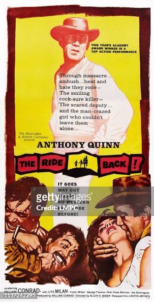 The Ride Back, poster, , US poster art, top: Anthony Quinn; bottom from left: Anthony Quinn, William Conrad, Lita Milan, Anthony Quinn, 1957.