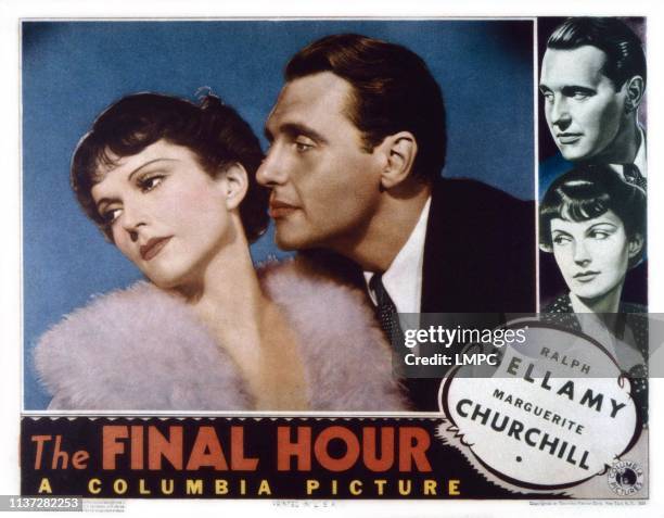 The Final Hour, US lobbycard, from left: Marguerite Churchill, Ralph Bellamy, right from top: Ralph Bellamy, Marguerite Churchill, 1936.