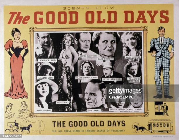 The Good Old Days, poster, top from left: Wallace Reid, Clara Bow, Lionel Barrymore, Marie Dressler, Mary Pickford, center from left: Lillian Gish,...