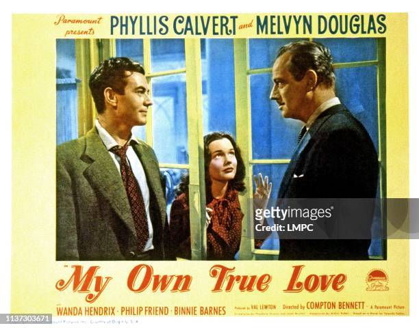 My Own True Love, lobbycard, from left, Philip Friend, Wanda Hendrix, Melvyn Douglas, 1948.