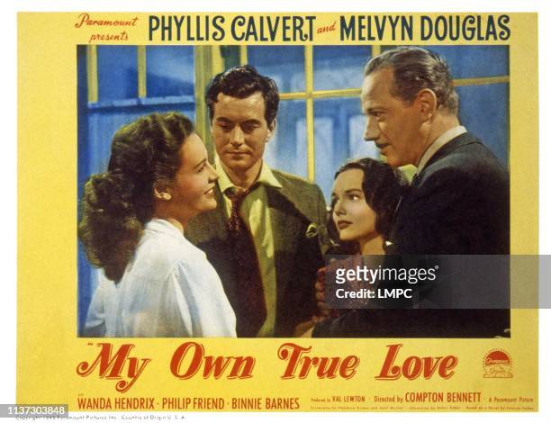 My Own True Love, US lobbycard, from left: Phyllis Calvert, Philip Friend, Wanda Hendrix, Melvyn Douglas, 1948.