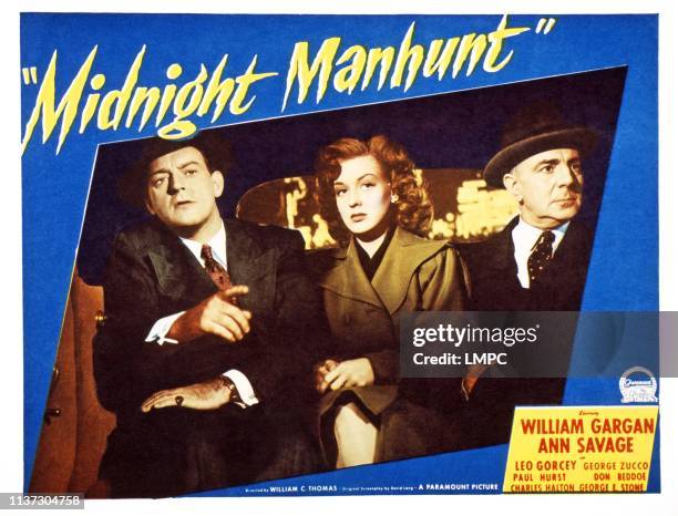 Midnight Manhunt, US lobbycard, from left: William Gargan, Ann Savage, George Zucco, 1945.