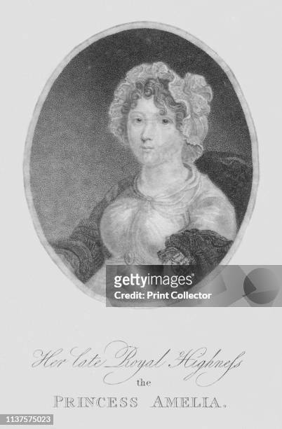 Her late Royal Highness the Princess Amelia', . Portrait of Princess Amelia , the sixth daughter of King George III of the United Kingdom. She...