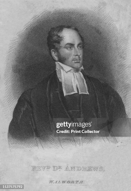 Reverend Dr. Andrews, Walworth', 1828. Portrait of Dr Edward Andrews who preached at the Beresford Chapel at Walworth in London. [Westley & Davis,...