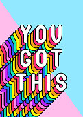 “You got this” slogan poster. Colorful, rainbow-colored text vector illustration. Fun cartoon, comic style design template.