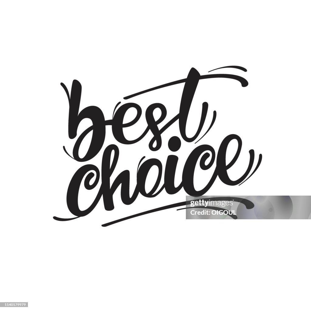 Choices Lettering Best Choice Lettering Design Vector Illustration High-Res Vector ...