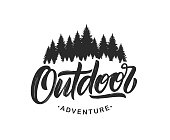 Handwritten Modern brush lettering composition of Outdoor adventure with silhouette of pine forest on white background.