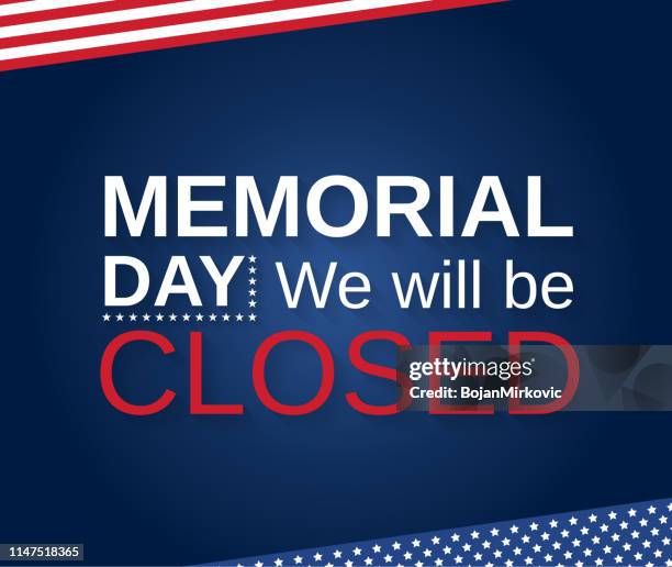 memorial day. we will be closed. vector illustration. - closed stock illustrations