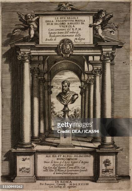 Frontispiece with bust of Vignola, engraving from Le due regole della prospettiva pratica , by Jacopo Barozzi da Vignola, comments by Egnazio Danti...