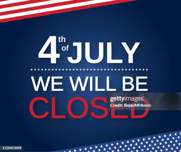 4. juli. wir werden geschlossen. vektor-illustration. - closed stock-grafiken, -clipart, -cartoons und -symbole