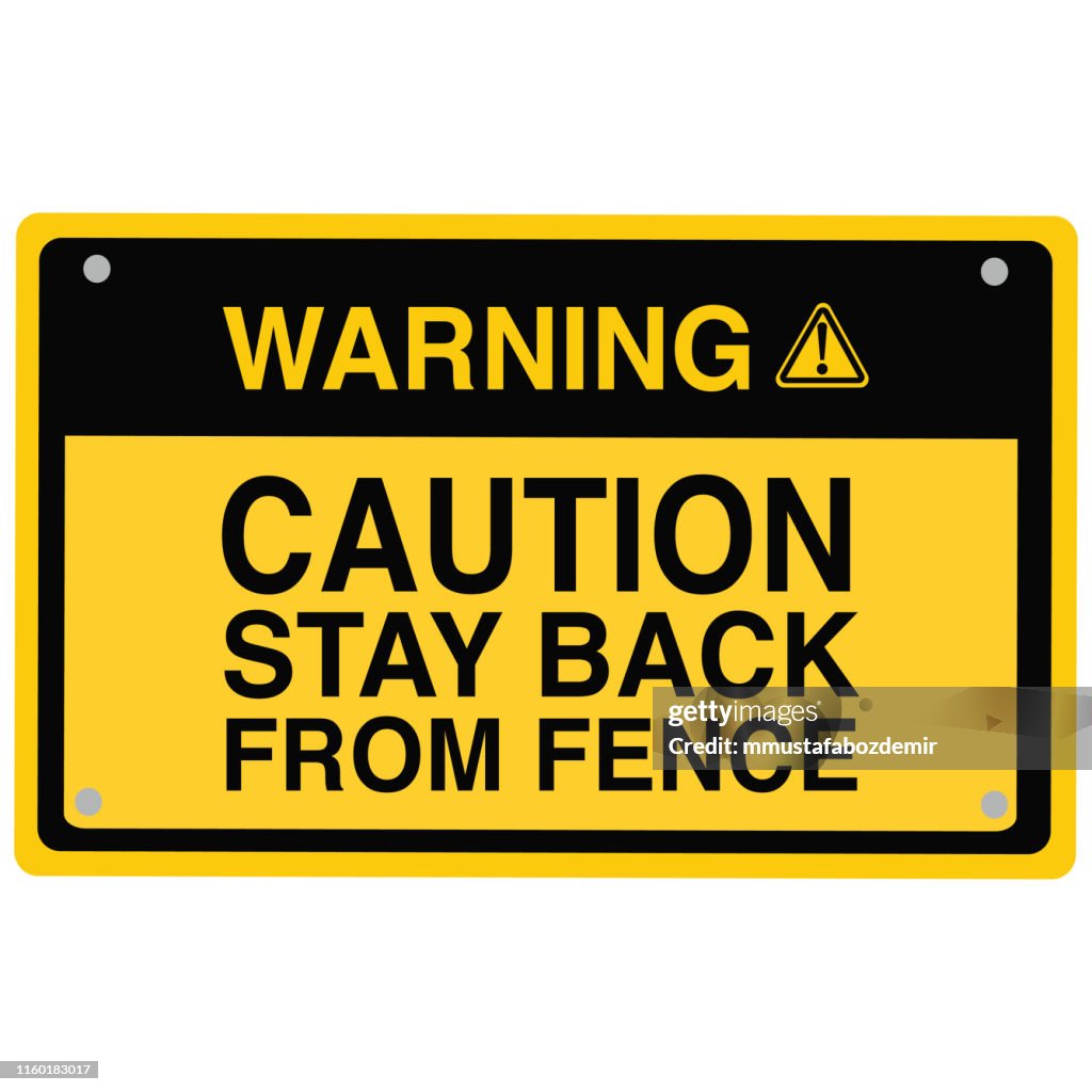 Staying Back Stay Back From Fence Sign Vector High-Res Vector Graphic - Getty Images