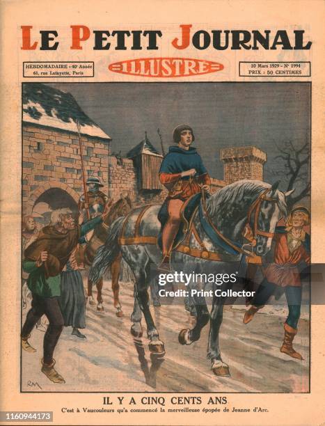 Five hundred years ago, 1929. 'Il Y A Cinq Cents Ans'. 'The amazing story of Joan of Arc began in Vaucouleurs'. The teenage Joan of Arc travelled to...