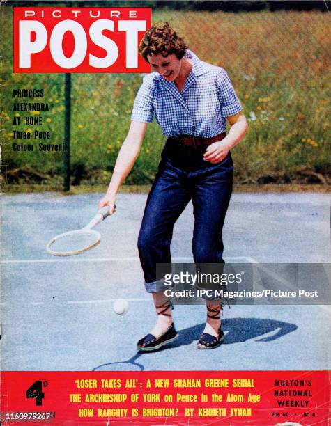 Princess Alexandra of Kent playing tennis at the family home in Buckinghamshire is featured for the cover of Picture Post magazine. Original...
