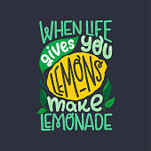 When Life Gives You Lemons Make Lemonade quote