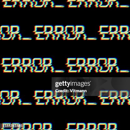Vector Seamless Pattern With Symbol Of Word Error In Glitch Style ...