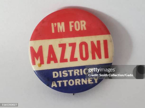 Red, white, and blue pin-back button or badge, with the text "I'm For Mazzoni District Attorney, " likely issued for the Paul Mazzoni campaign,...